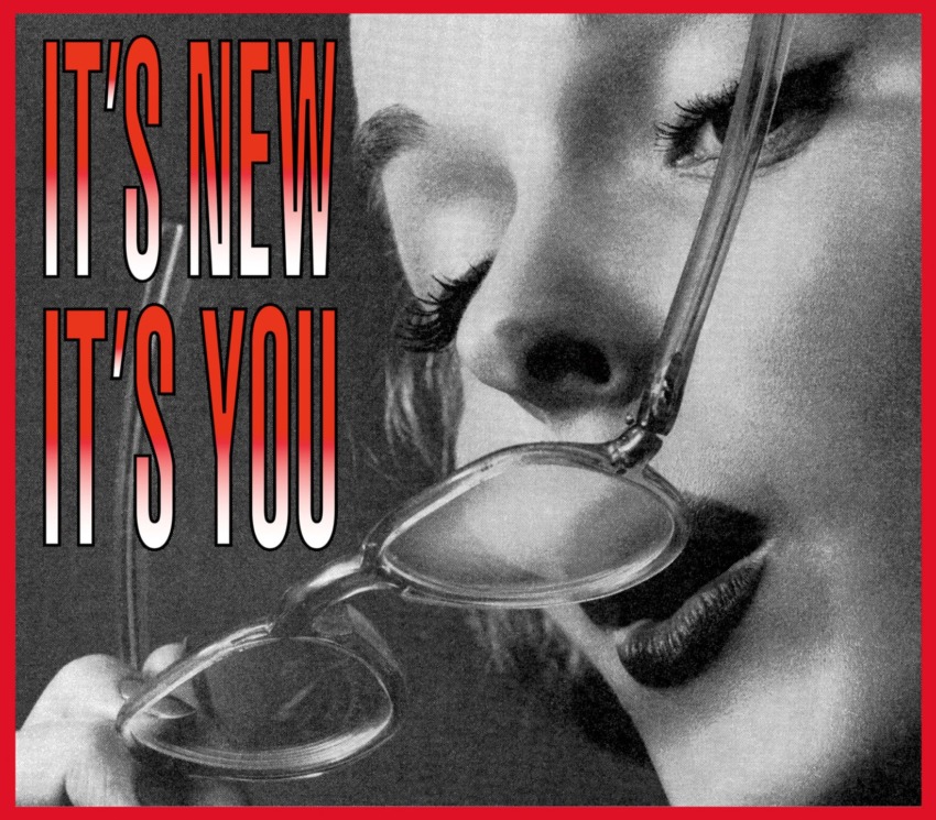 A vintage advertisement shows a woman wearing sunglasses with the text "It's New It's You" in bold letters.