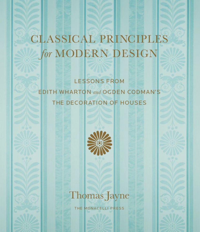 Cover of "Classical Principles for Modern Design" by Thomas Jayne, featuring a floral motif on a light blue background.
