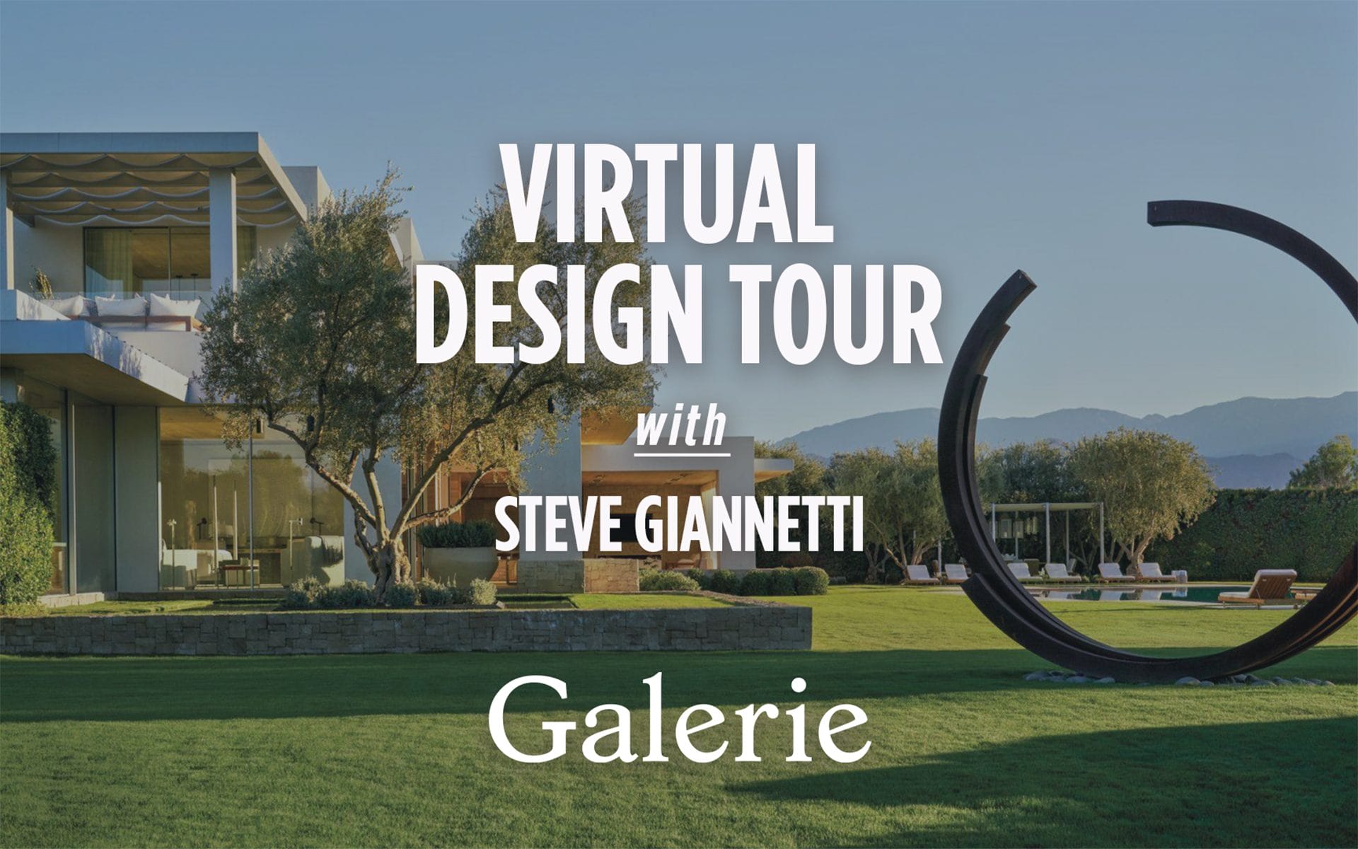 Virtual design tour flyer showcasing modern architecture and garden with mountains in the background.