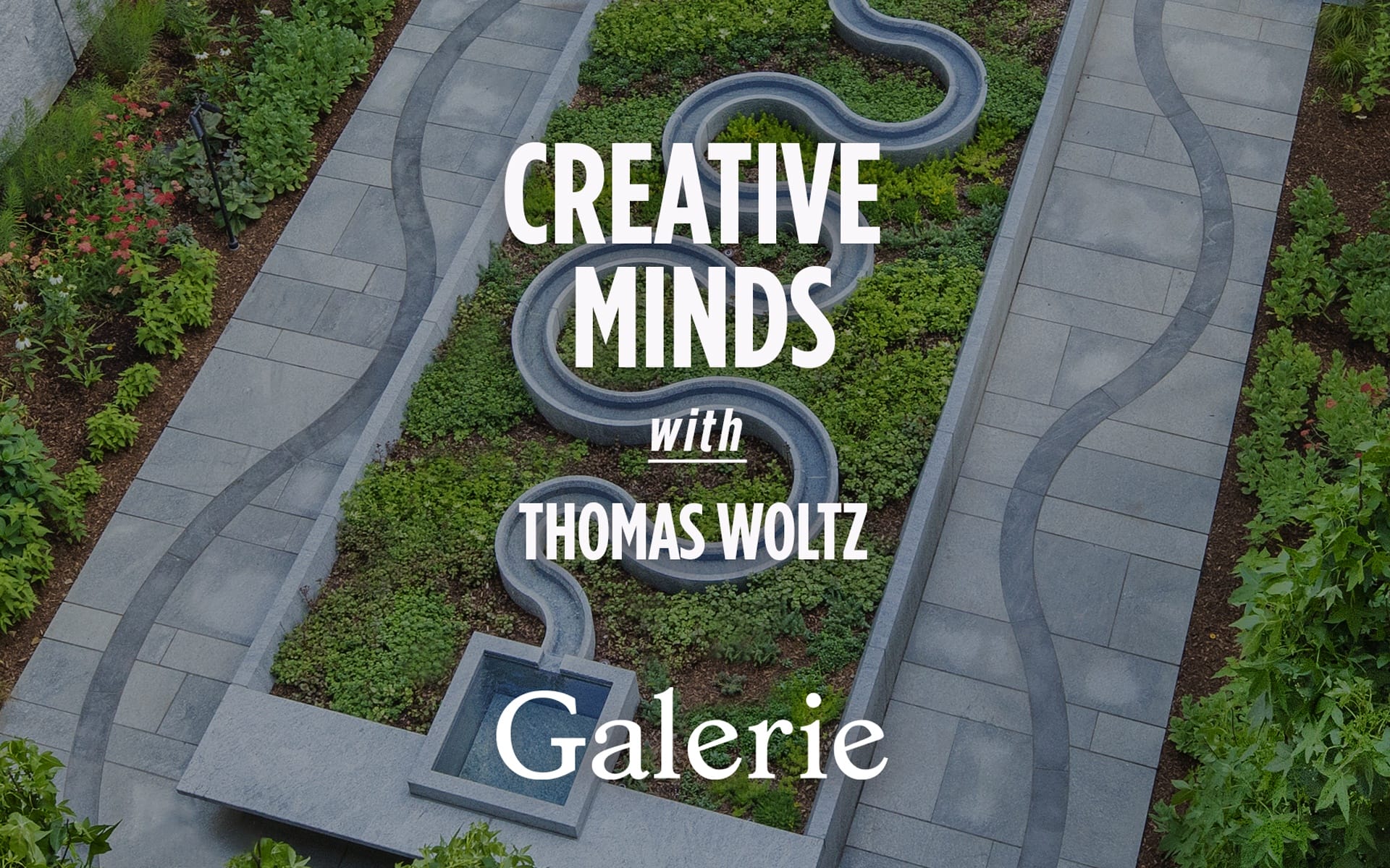 Garden with winding stone paths, Creative Minds with Thomas Woltz text, and greenery surrounding the design.