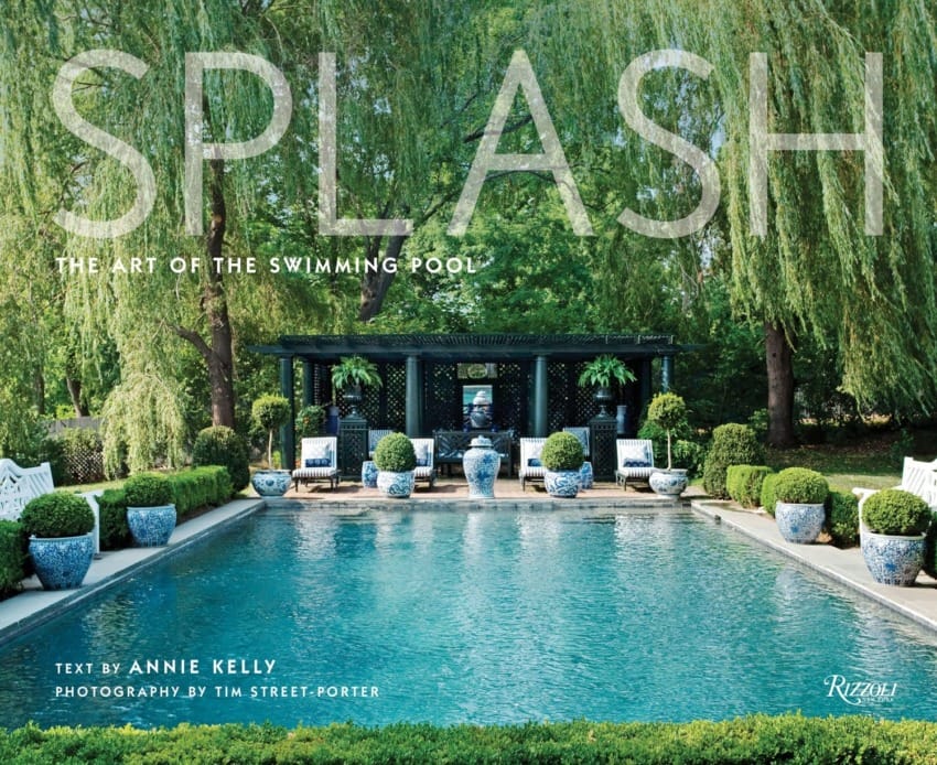 Luxurious swimming pool surrounded by greenery and blue ceramic planters, book cover for "Splash: The Art of the Swimming Pool"