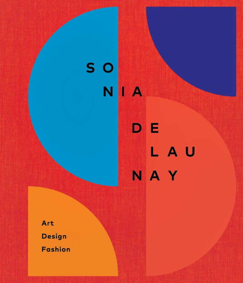 Colorful geometric cover design featuring semicircles and text for Sonia Delaunay's art, design, and fashion.