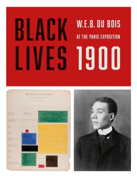 Book cover featuring "Black Lives 1900 W.E.B. Du Bois" with a chart and a portrait of an unknown man in a suit.