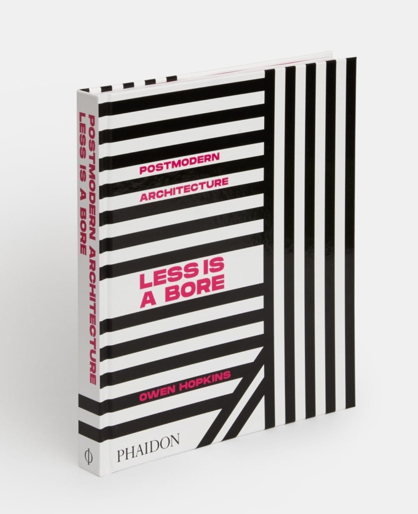 Book cover of "Postmodern Architecture: Less is a Bore" by Owen Hopkins, featuring bold black and white stripes.