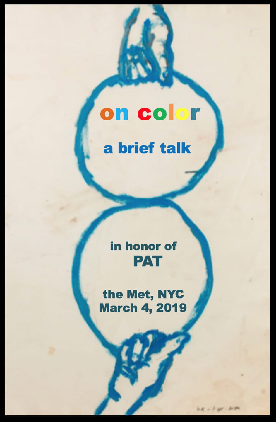 Event poster with abstract art featuring a brief talk on color, in honor of Pat at The Met, NYC, March 4, 2019.
